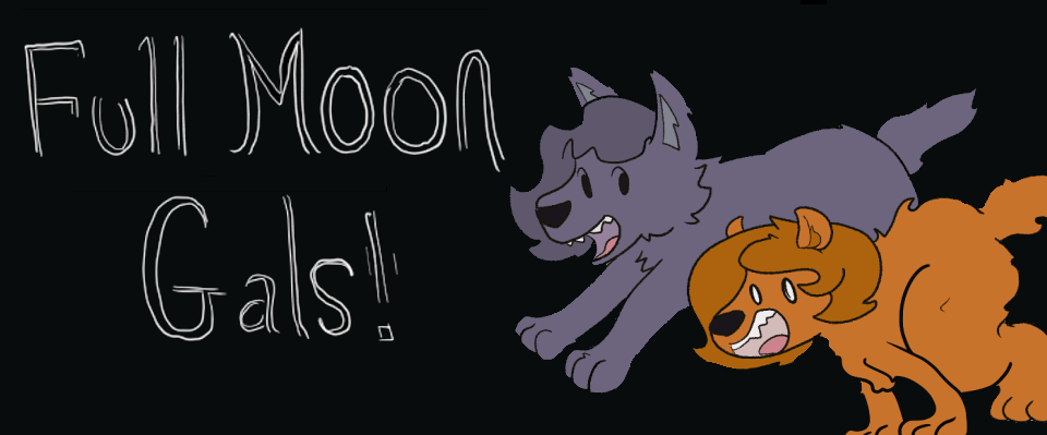 full moon gals